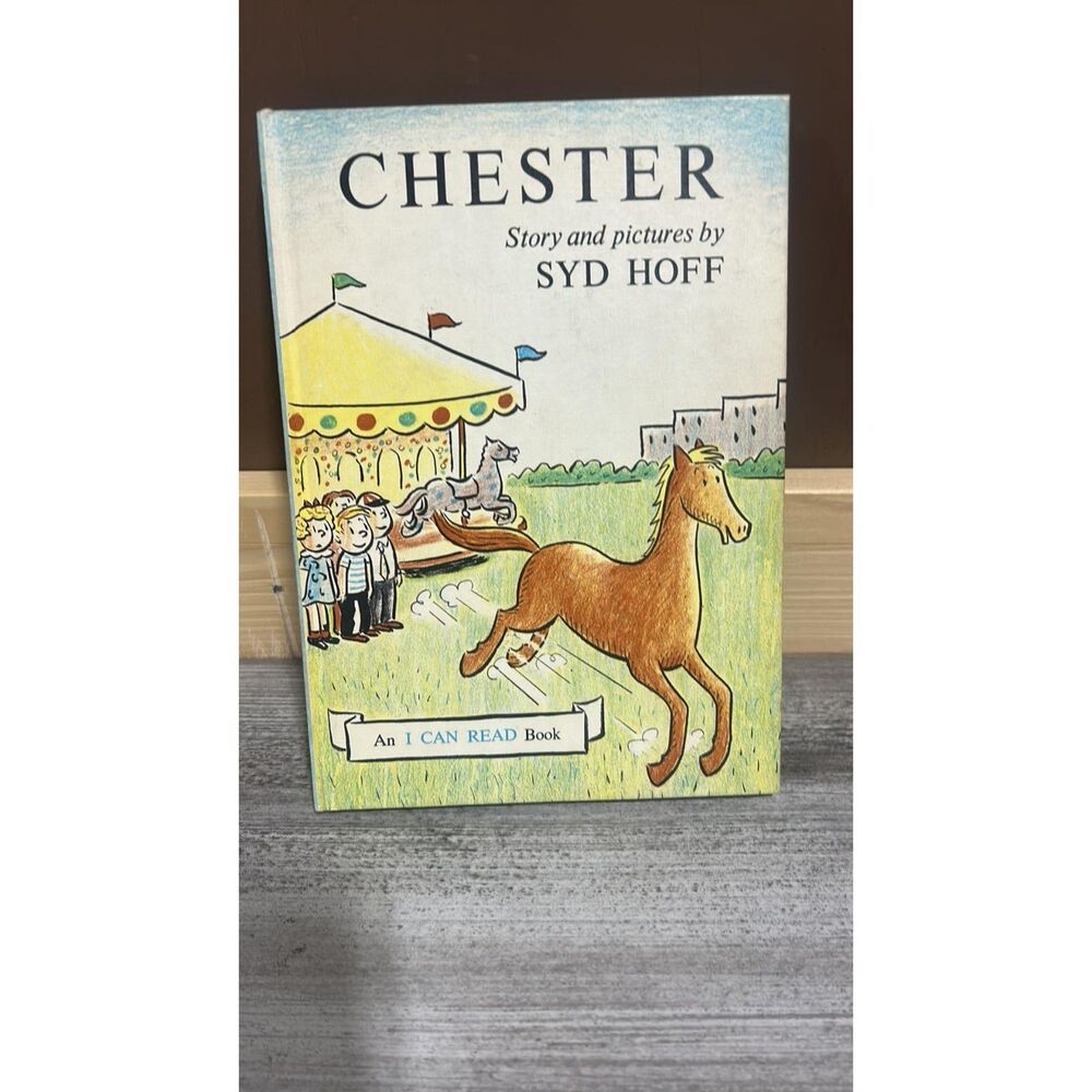 Chester : Syd Hoff; 1961  Harper & Row; An I Can read Book HC